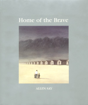 Home of the Brave by Allen Say